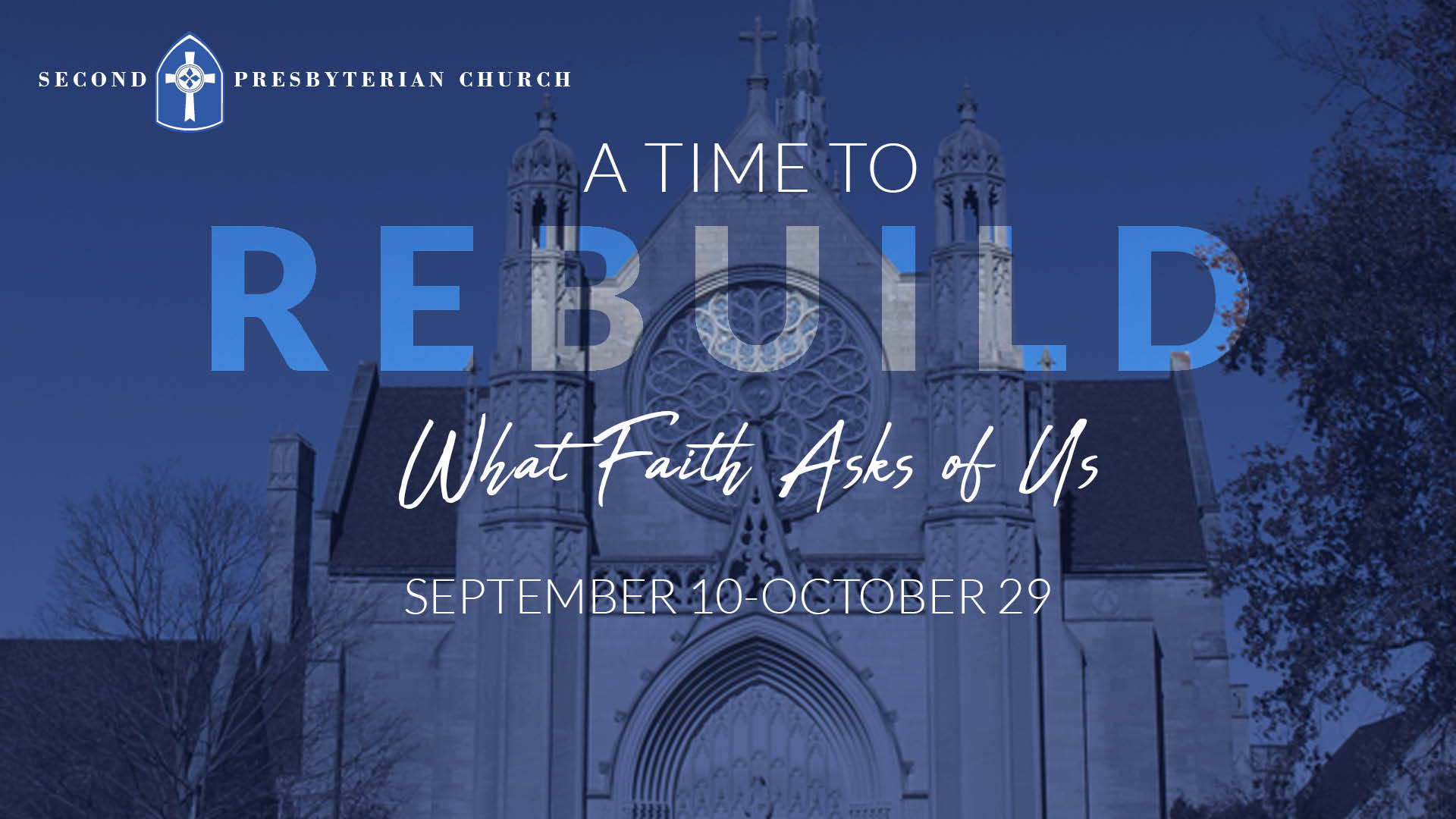 A Time to Rebuild: What Faith Asks of Us